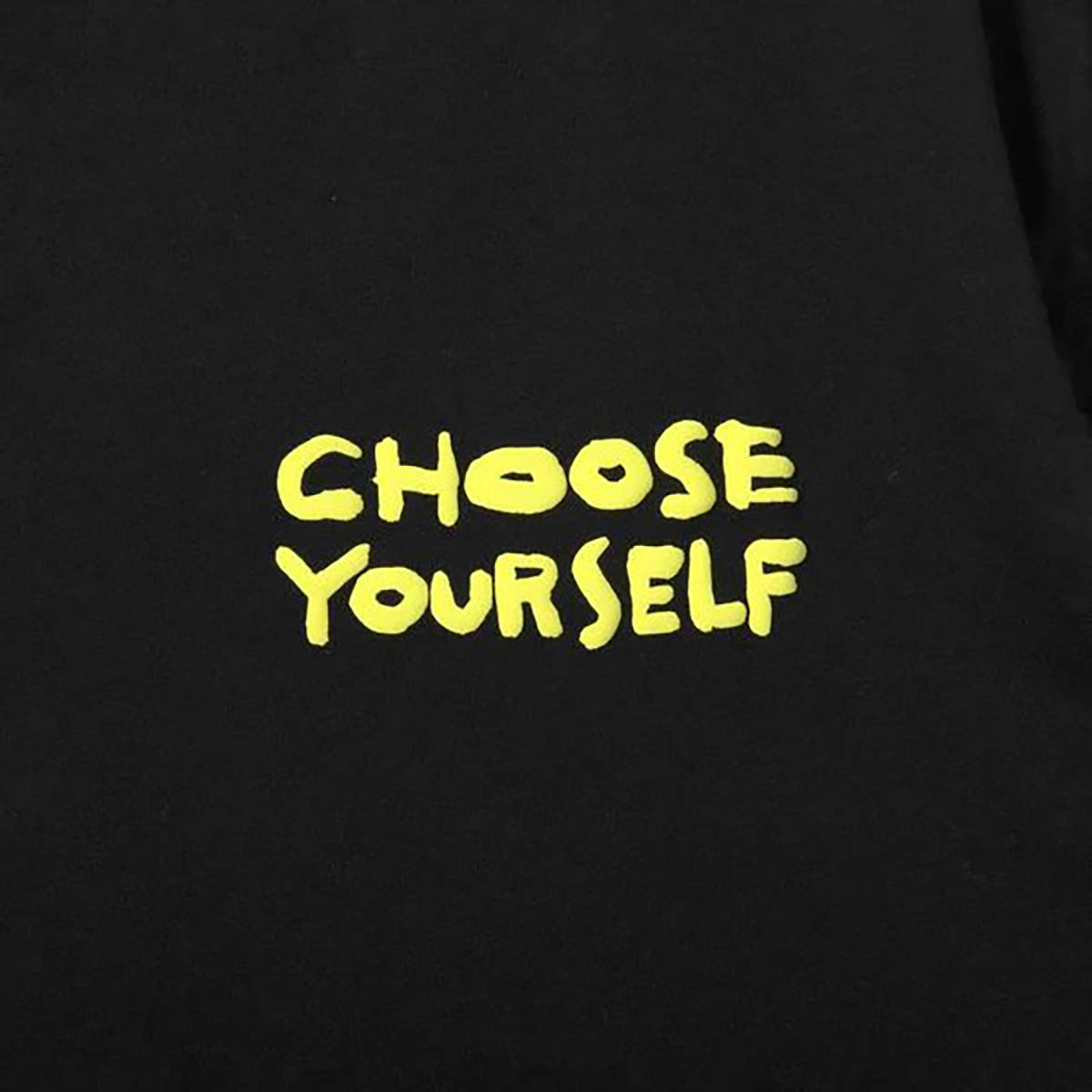 CHOOSE YOURSELF COTTON TEE