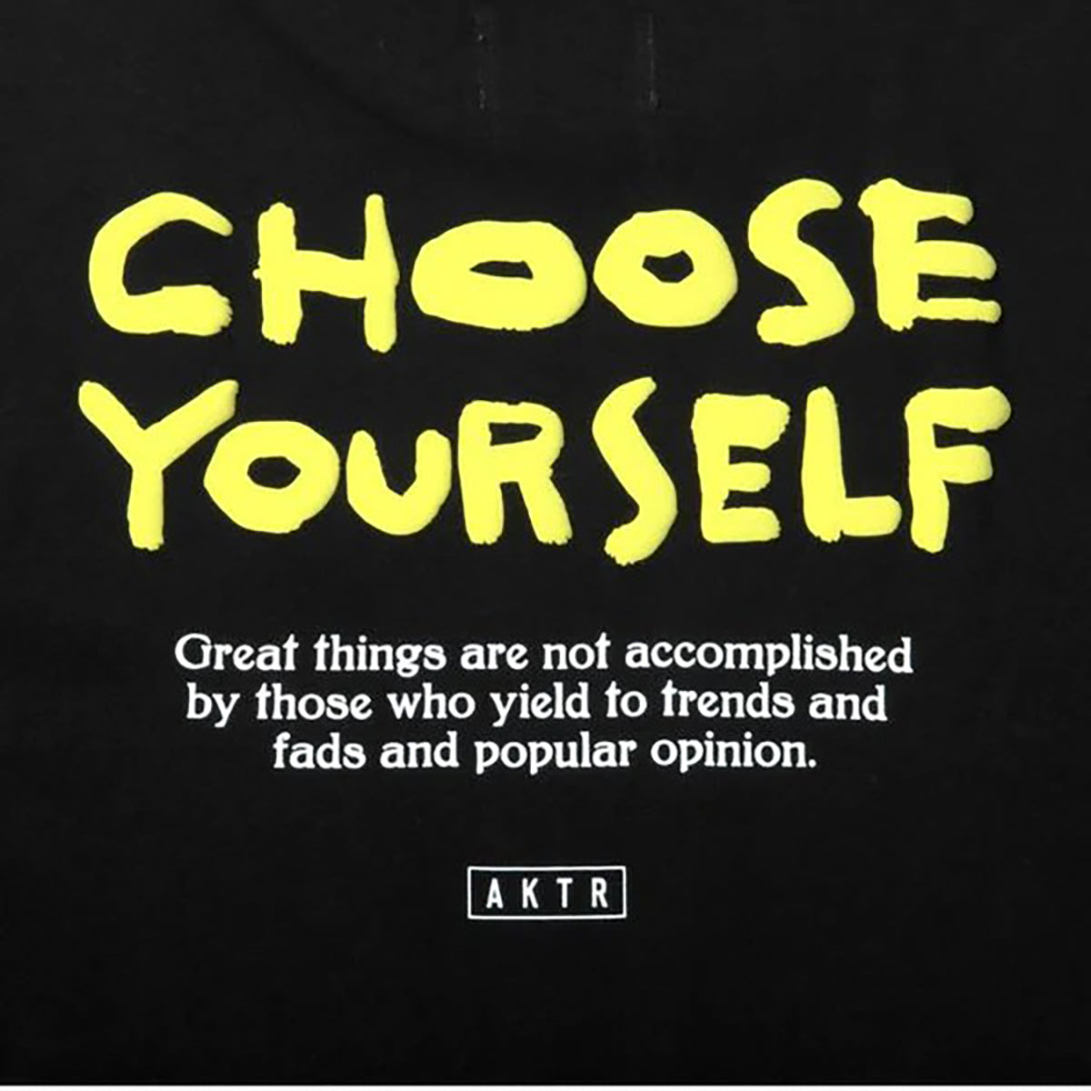 CHOOSE YOURSELF COTTON TEE
