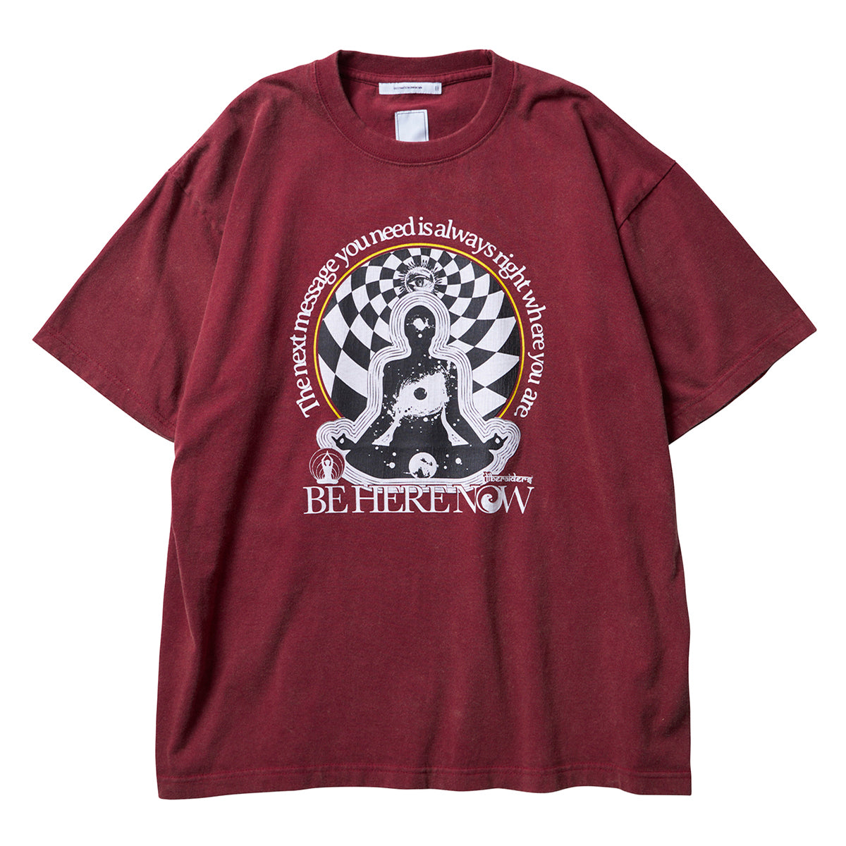 BE HERE NOW TEE